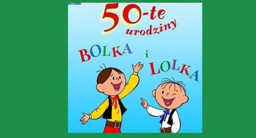 50 Urodziny Bolka i Lolka - Konkurs