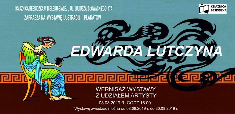 Edward Lutczyn - wystawa ilustracji i plakatów. Wernisaż w Bielsku Białej 