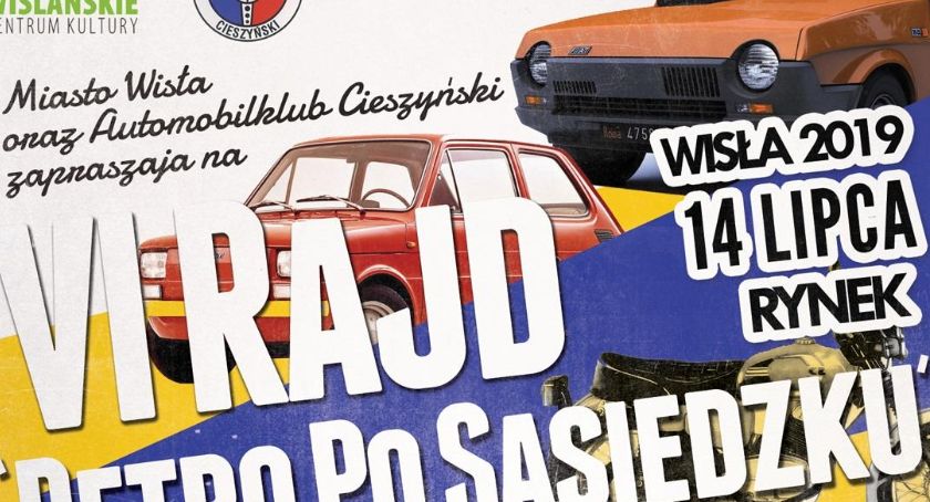 Święto Sąsiada oraz VI Rajd Retro Po Sąsiedzku w Wiśle 