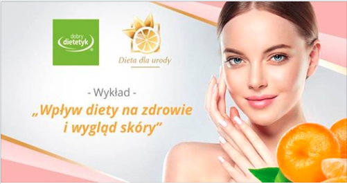 Wpływ diety na zdrowie i wygląd skóry - 17.04