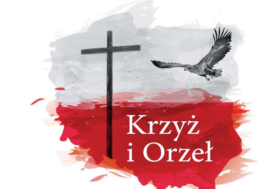 Krzyż i Orzeł - Spektakl muzyczny