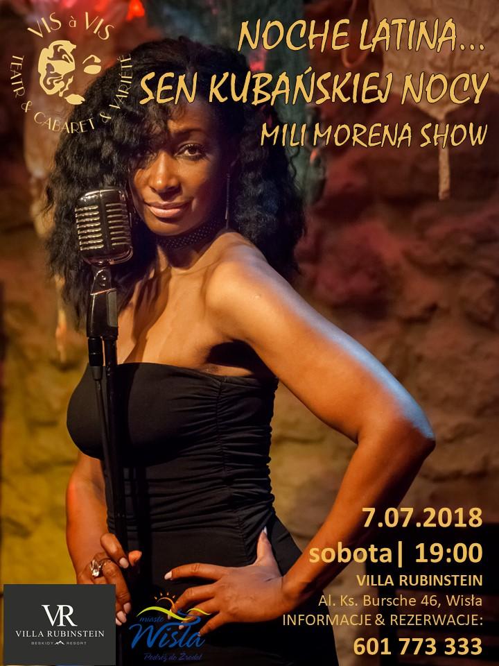 „Noche Latina… Sen kubańskiej nocy” - MILI MORENA SHOW 07.07