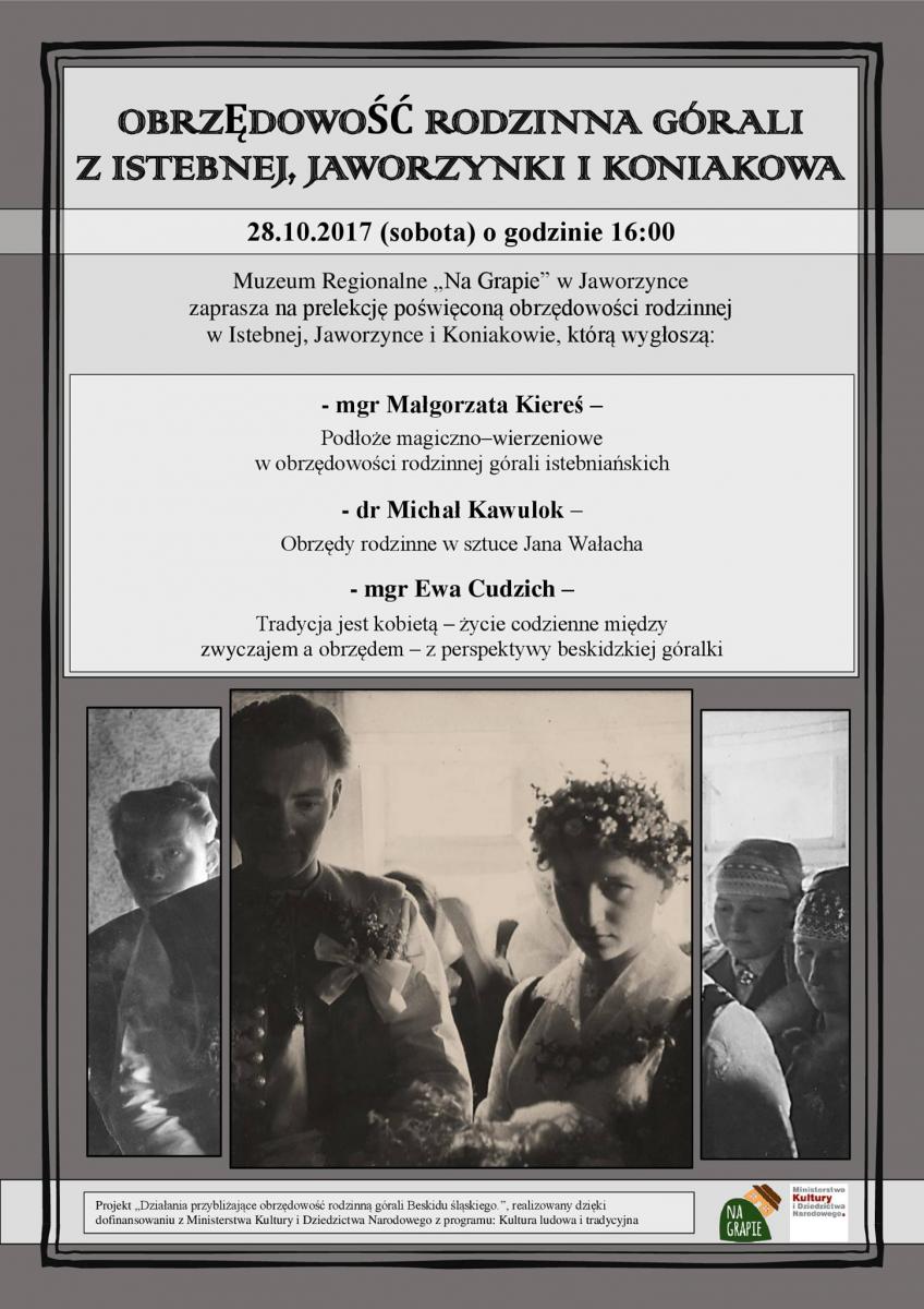 Istebna: Obrzędowość Rodzinna Górali z Istebnej, Jaworzynki i Koniakowa 28.10