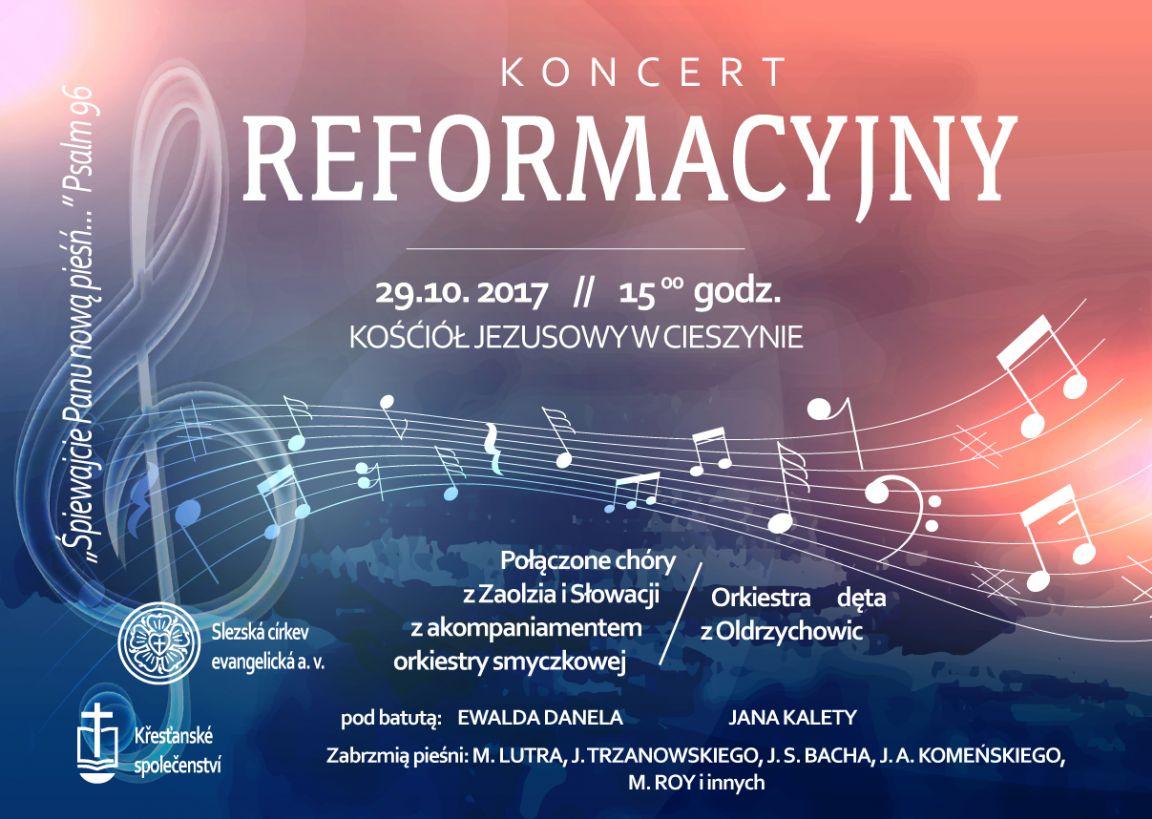 Cieszyn: KONCERT REFORMACYJNY i ZAKOŃCZENIE ROKU JUBILEUSZOWEGO 29.10-31.10