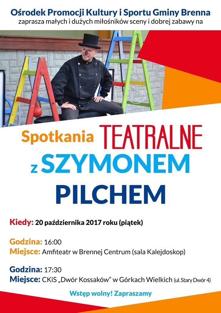 Brenna: Spotkania teatralne z Szymonem Pilchem 20.10