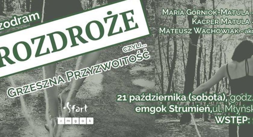 Strumień: Rozdroże czyli... Grzeszna Przyzwoitość