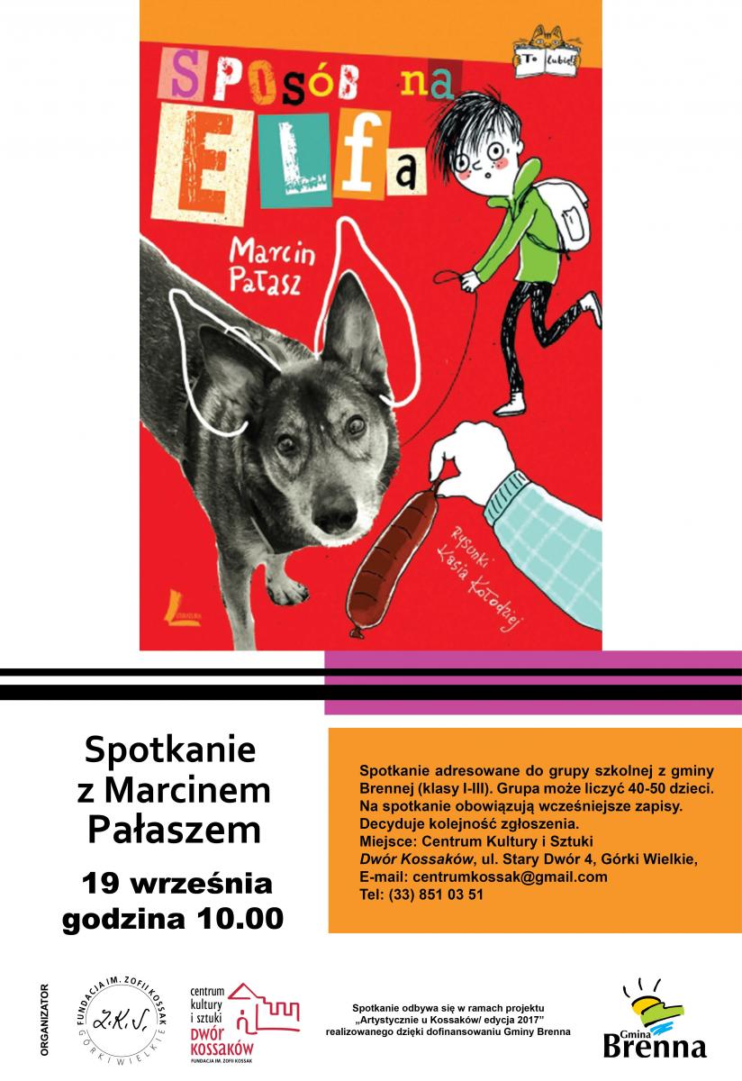 Górki Wielkie: Spotkanie z Marcinem Pałaszem 19.09