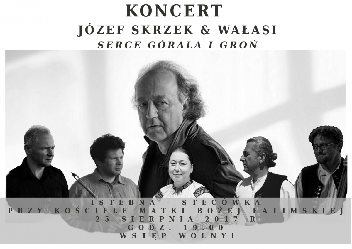Istebna/Stecówka: Koncert Józef Skrzek & Wałasi 25.08