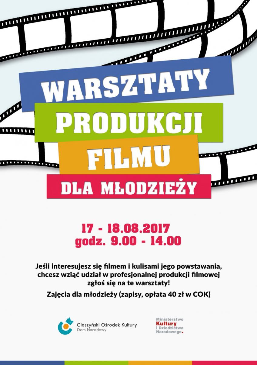 Cieszyn: Warsztaty Produkcji Filmu dla młodzieży 17.08