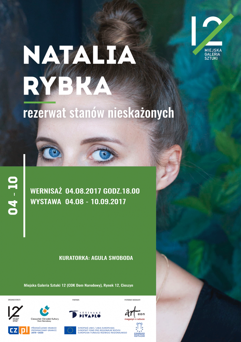 WYSTAWA pt. Natalia Rybka. Rezerwat Stanów Nieskażonych