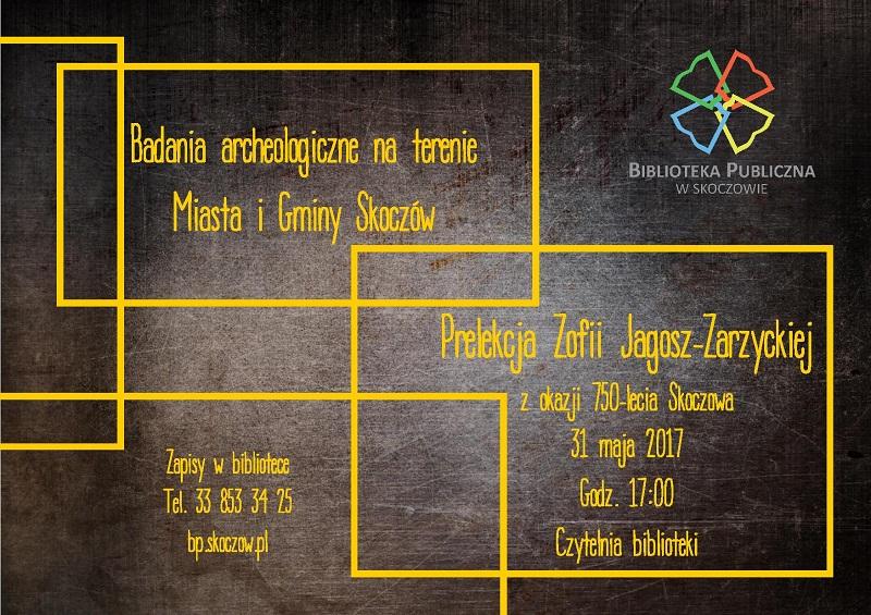 Skoczów: Badania archeologiczne na terenie Miasta i Gminy Skoczów 31.05