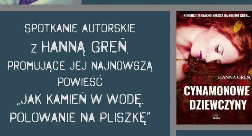 Spotkanie autorskie z Hanną Greń w Skoczowie