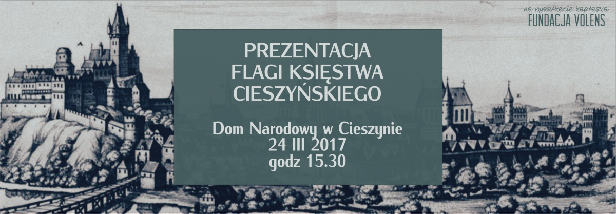 Prezentacja Flagi Księstwa Cieszyńskiego 24.03
