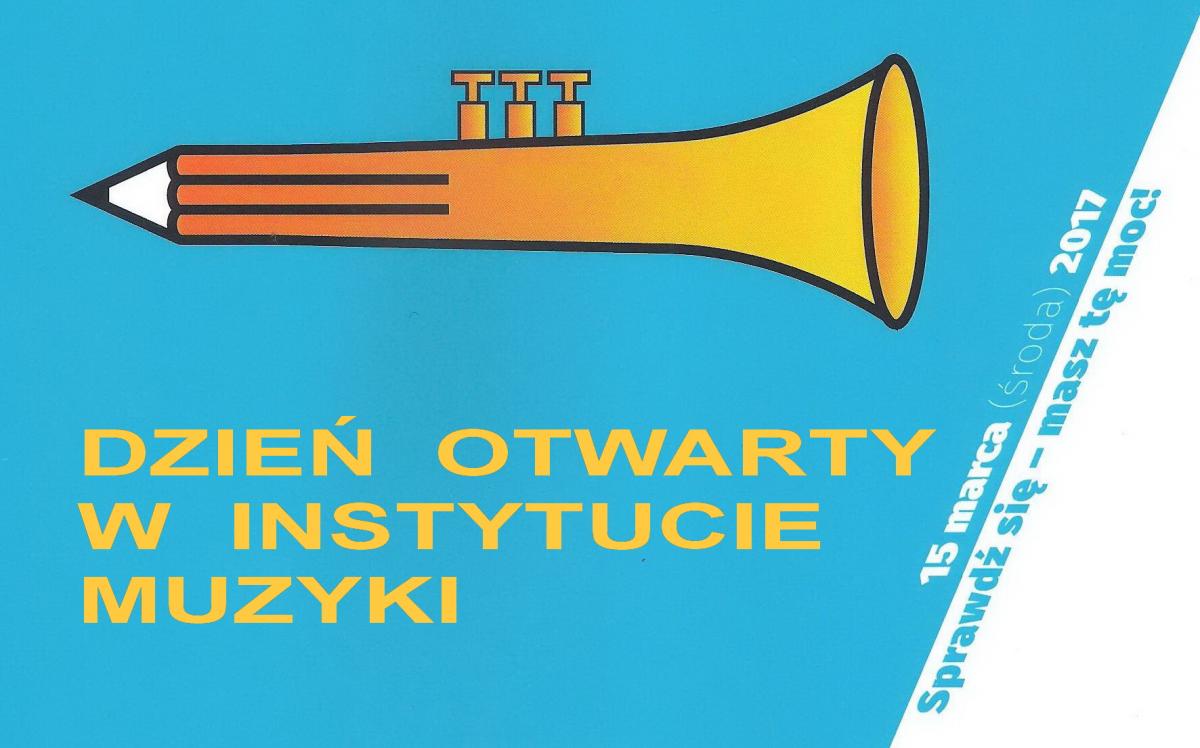 Dzień otwarty w Instytucie Muzyki 15.03