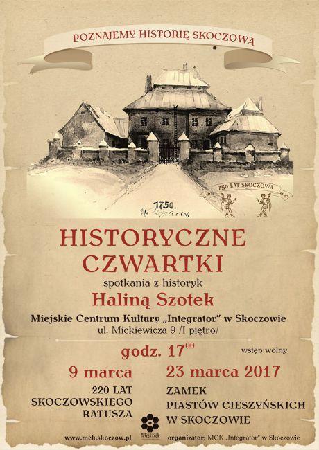 Historyczne Czwartki - Zamek piastów cieszyńskich w Skoczowie 23.03