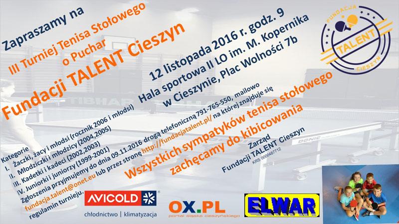 III Turniej Tenisa Stołowego o Puchar Fundacji TALENT Cieszyn 12.11