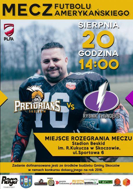 Mecz futbolu amerykańskiego Pretorians Skoczów vs. Rybnik Thunders 20.08