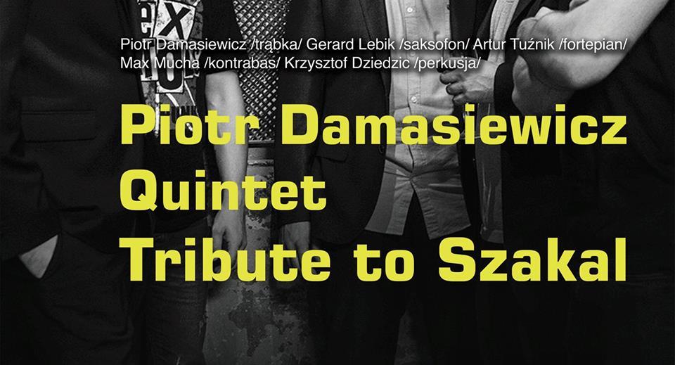 Piotr Damasiewicz Quintet - Tribute to Szakal - Metrum Jazz Club