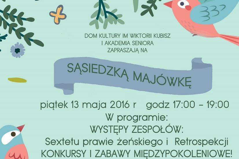 Sąsiedzka majówka w Kubiszówce - 13.05