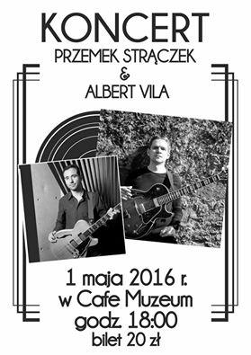 Cieszyn: Koncert Przemysław Strączek & Albert Vila 1.05