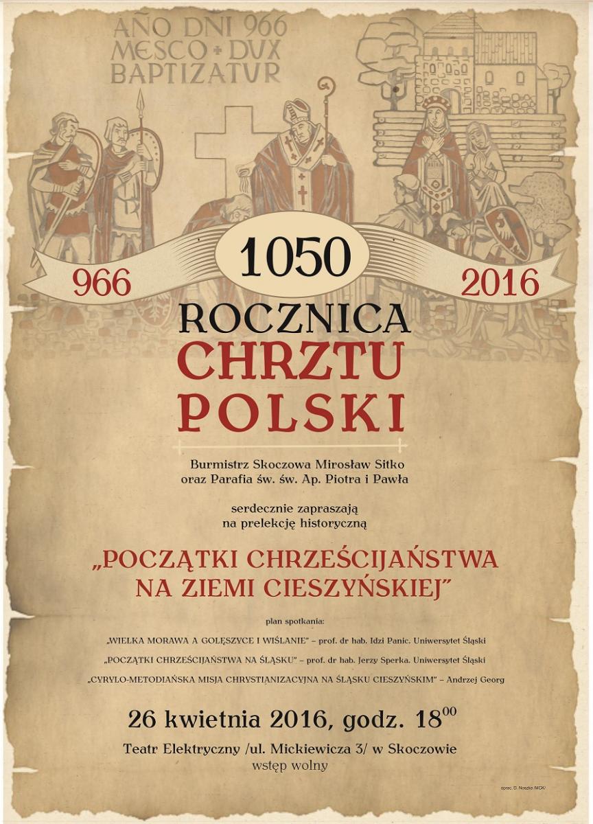 Skoczów: Wykład historyczny – 1050 rocznica chrztu Polski 26.04