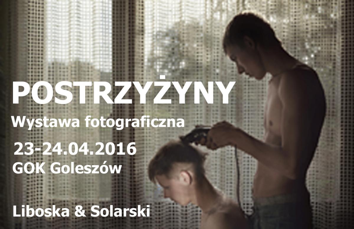 Goleszów: Postrzyżyny wystawa fotograficzna 23.04