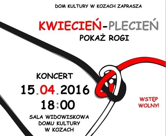 Kozy: Kwiecień-plecień pokaż rogi - Koncert