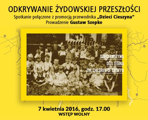 Cieszyn: Odkrywanie żydowskiej przeszłości 7.04