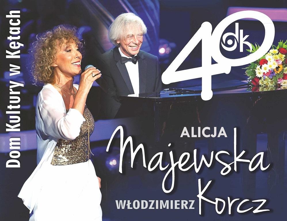 Kęty: Koncert Alicji Majewskiej i Włodzimierza Korcza - 22.04