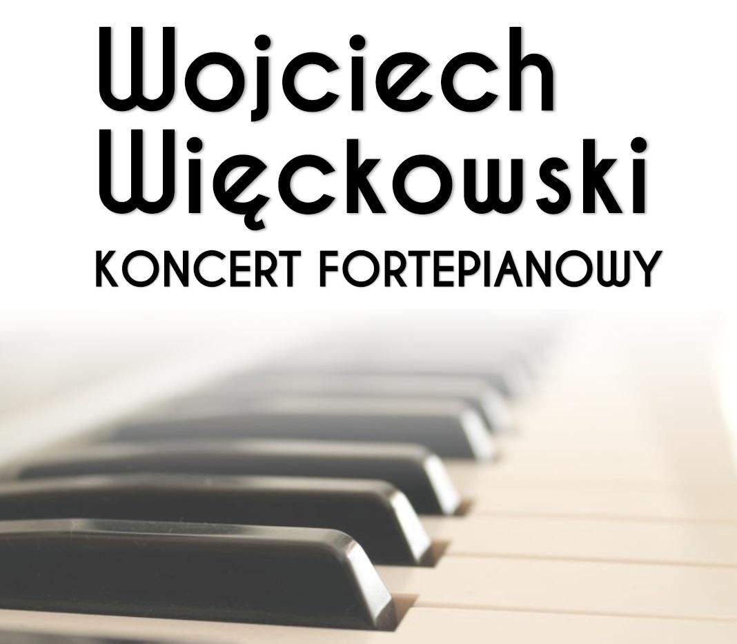 Kozy: Wojciech Więckowski - Koncert fortepianowy - 19.01