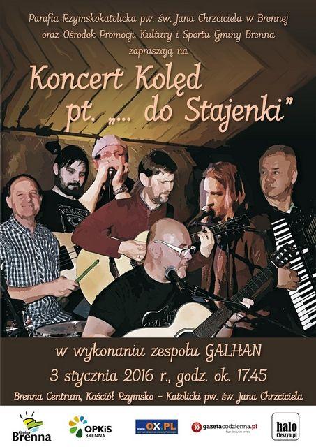 Brenna: Koncert kolęd w wykonaniu zespołu Galhan 03.01