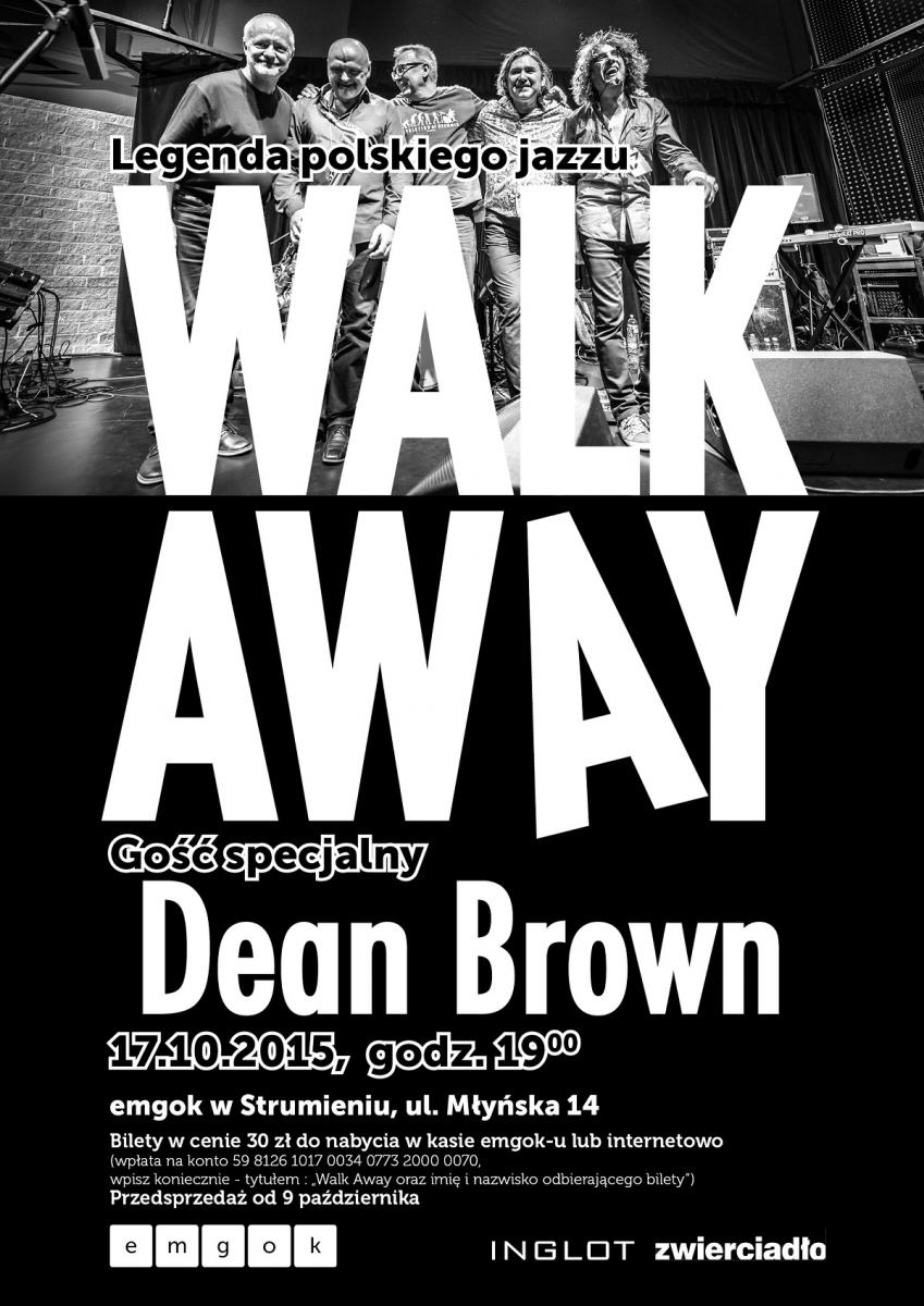 Strumień: Koncert Walk Away i Dean Brown 17.10