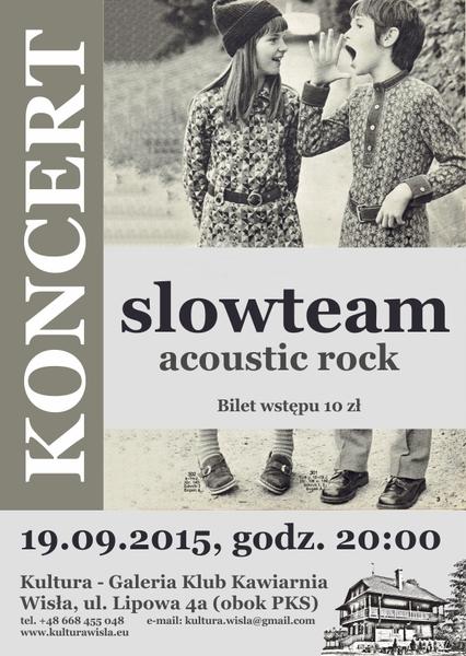 Wisła:Koncert Zespołu SLOWTEAM, acoustic rock 19.09