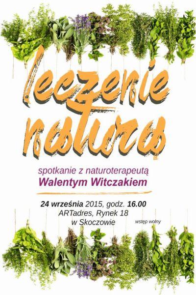 Skoczów: Spotkanie z naturoterapeutą W. Witczakiem 24.09