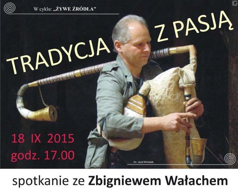 Cieszyn: Tradycja z pasją - Zbigniew Wałach 18.09