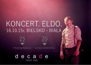 Koncert ELDO - Decade Klub 16.10 (mamy wejściówki)