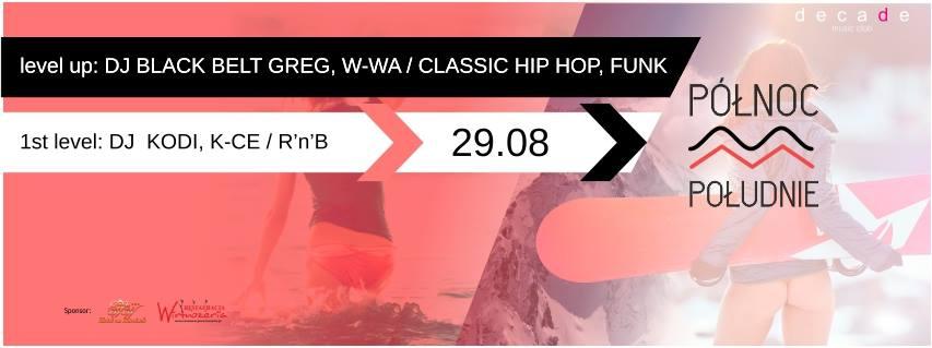 Decade Klub: Północ/Południe Special Guest - 29.08