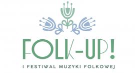 Folk-Up! Festiwal Muzyki Folkowej w Łodygowicach PROGRAM