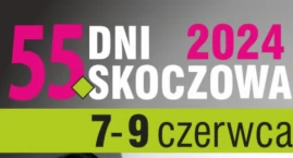 Dni Skoczowa 2024 PROGRAM | Gwiazdą wydarzenia Patrycja Markowska
