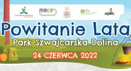 Powitanie Lata w Parku Szwajcarska Dolina PROGRAM