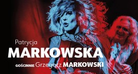 Patrycja Markowska wystąpi w Cieszynie z gościnnym udziałem Grzegorza Markowskiego