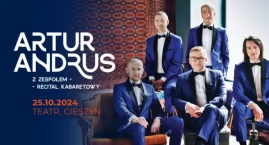 Recital Kabaretowy Artura Andrusa w październiku w Cieszynie