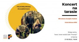 Koncert na tarasie: Folkową drogą po Karpatach w GOK Promyk w Bystrej