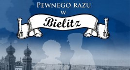 Pewnego Razu w Bielitz - widowisko muzyczne w Domu Kultury im. Wiktorii Kubisz
