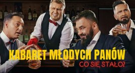 Premiera nowego programu Kabaretu Młodych Panów w Cieszynie, Bielsku-Białej i Żywcu