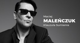 Klauzula Sumienia - koncert Macieja Maleńczuka w Cieszynie