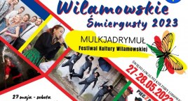 Wilamowskie Śmiergusty 2023 Program pełen koncertów i innych atrakcji