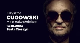 Konkurs rozwiązany! Koncert Krzysztofa Cugowskiego w Cieszynie