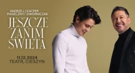 Jeszcze zanim święta... Andrzej Piaseczny zaprasza na świąteczny koncert w Cieszynie