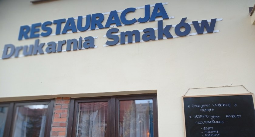 W Drukarni Smaków zjesz dobrze, Bo najważniejszy jest zadowolony Gość